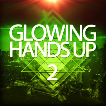 Various Artists - Glowing Handsup 2