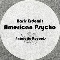 Baris Erdemir - American Psycho