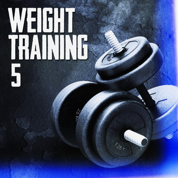 Various Artists - Weight Training 5