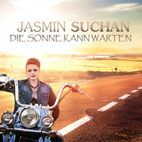 Jasmin Suchan - Die Sonne kann warten