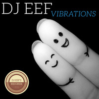 DJ EEF - Vibrations