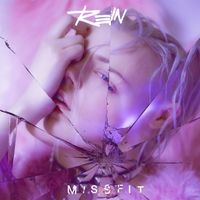 Rein - Missfit (Explicit)