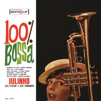 Julinho - 100% Bossa