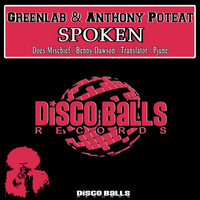 Greenlab & Anthony Poteat - Spoken