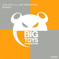 Live Ayce feat. Amy Kirkpatrick - Blinded