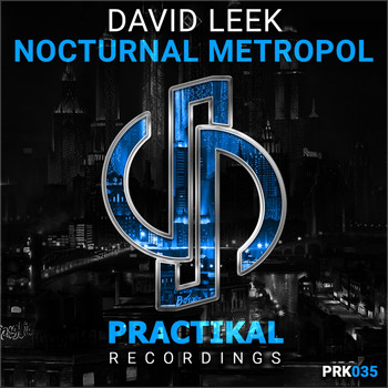 David Leek - Nocturnal Metropol