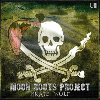Moon Roots Project - Pirate Wolf