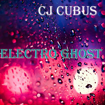 Cj Cubus - Electro Ghost