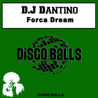 D.J Dantino - Forca Dream