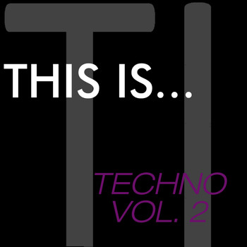 Various Artists - This Is...Techno, Vol. 2