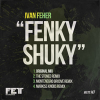 Ivan Feher - Fenky Shuky
