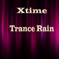 XTime - Trance Rain