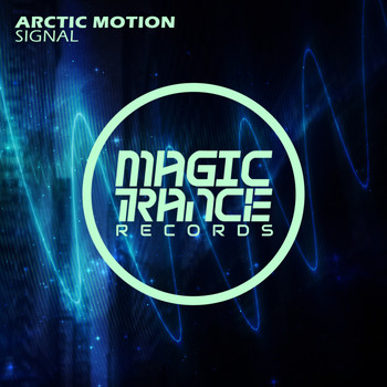 Arctic Motion - Signal
