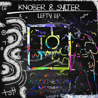 Knober & Sylter - Lefty EP