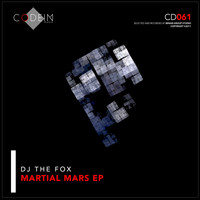 Dj The Fox - Martial Mars EP