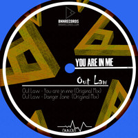 Out Law - You Are In Me