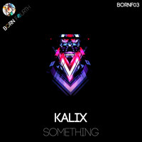 Kalix - Something