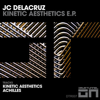 JC Delacruz - Kinetic Aesthetics E.P.