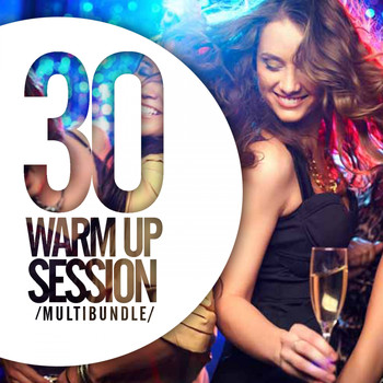 Various Artists - 30 Warm Up Session Multibundle