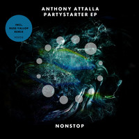 Anthony Attalla - Partystarter EP