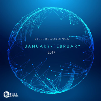 Various Artists - Stell Recordings January: February 2017