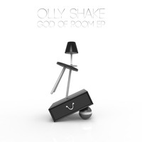 Olly Shake - God Of Room EP