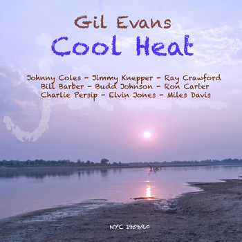 Gil Evans - Cool Heat