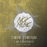 Simone Pomerani - I Am Disappointed