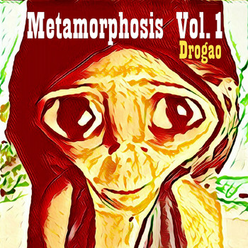 Drogao - Metamorphosis, Vol. 1