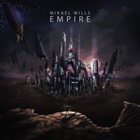Mikael Wills - Empire
