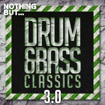 Various Artists - Nothing But... Drum & Bass Classics 3.0