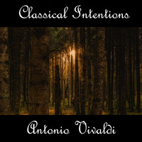 Antonio Vivaldi - Instrumental Intentions: Antonio Vivaldi