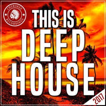 Various Artists - This Is Deep House 2017