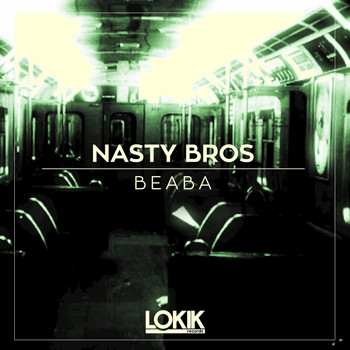 Nasty Bros - Beaba