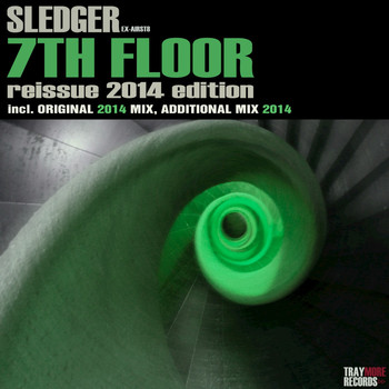 Sledger - 7th Floor (Reissue Edition)