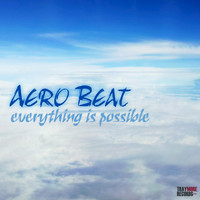 Aero Beat - Everything Is Possible