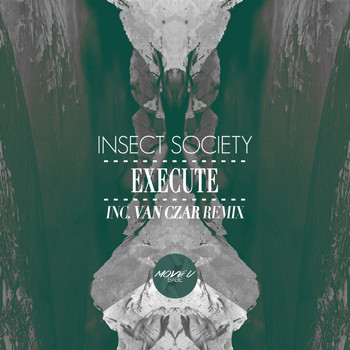 Insect Society - Execute