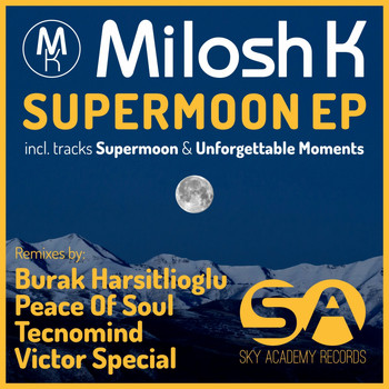 Milosh K - Supermoon EP