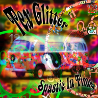 Tex Glitter - Spastic in Time