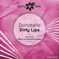 Donatello - Dirty Lips