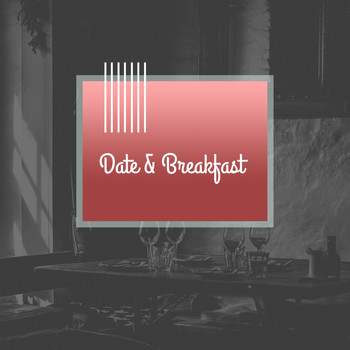 Wake Up Music Paradise - Date and Breakfast – Easy Listening Jazz, Mellow Songs for Romantic Evening and Start the Next Day in Perfect Mood, Piano Music