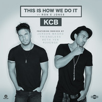 KCB feat. Ron E Jones - This Is How We Do It