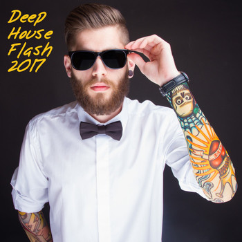 Various Artists - Deep House Flash 2017