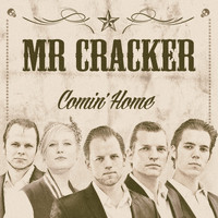Mr. Cracker - Comin' Home