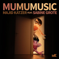 Majid Katzer feat. Sabine Grote - Mumumusic