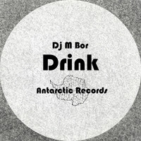 DJ M Bor - Drink