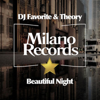 DJ Favorite & Theory - Beautiful Night