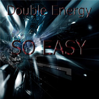 Double Energy - So Easy