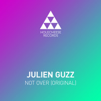 Julien Guzz - Not Over