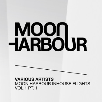 Various Artists - Moon Harbour Inhouse Flights, Vol. 1, Pt. 1